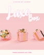 The Luxe Box